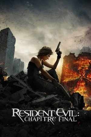 Regarder Resident Evil : Chapitre Final en streaming complet