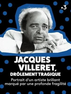 Regarder Jacques Villeret, drôlement tragique en streaming complet
