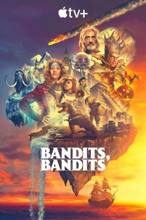  Bandits, bandits - Saison 1 affiche 
