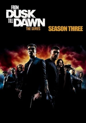  From Dusk Till Dawn: The Series - Saison 3 affiche 