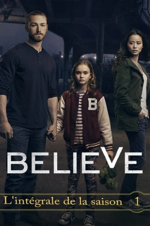  Believe - Saison 1 affiche 
