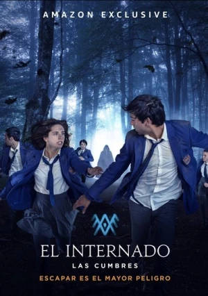  L'Internat : Las Cumbres - Saison 3 affiche 