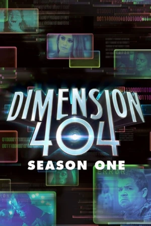  Dimension 404 - Saison 1 affiche 
