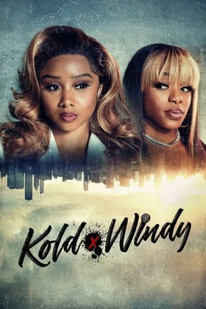  Kold x Windy - Saison 1 affiche 