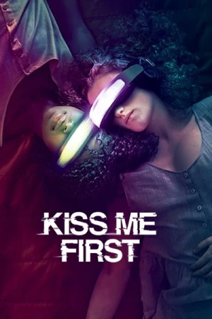  Kiss Me First - Saison 1 affiche 