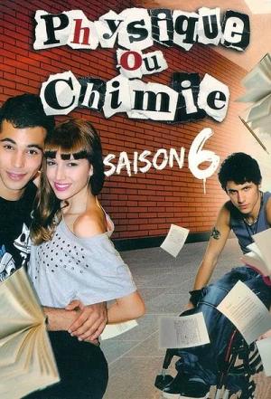  Physique ou Chimie - Saison 6 affiche 