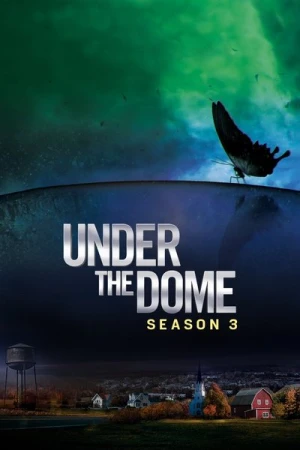  Under The Dome - Saison 3 affiche 