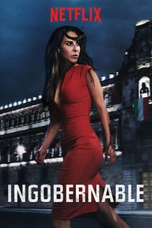  Ingobernable - Saison 1 affiche 