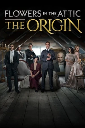 Regarder Flowers in the Attic: The Origin - Saison 1 en streaming complet