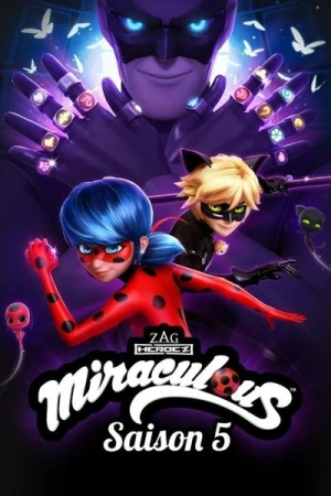  Miraculous, les aventures de Ladybug et Chat Noir - Saison 5 affiche 